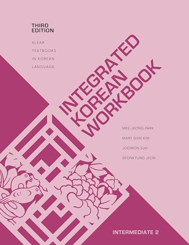 Integrated Korean Workbook: Intermediate 2 (Klear Textbooks in Korean Language, 41) von University of Hawaii Press
